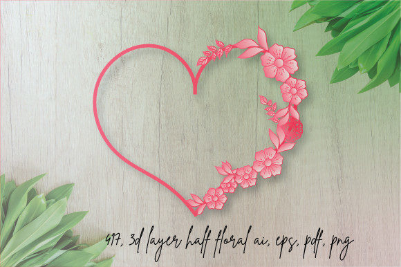 3D Half Floral Layer Valentine Love