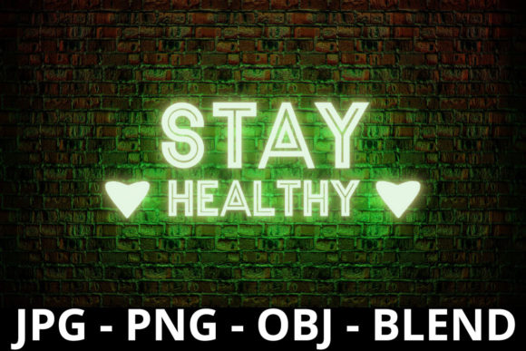 3D Rendering Neon Sign Stay Healthy